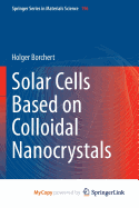 Solar Cells Based on Colloidal Nanocrystals
