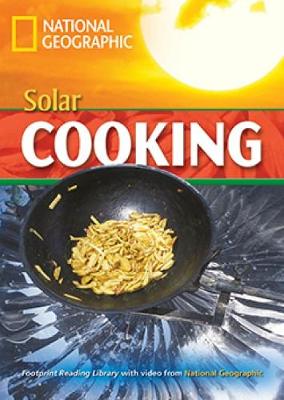 Solar Cooking: Footprint Reading Library 1600 - Geographic, National, and Waring, Rob