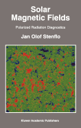 Solar Magnetic Fields: Polarized Radiation Diagnostics