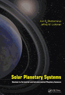 Solar Planetary Systems: Stardust to Terrestrial and Extraterrestrial Planetary Sciences