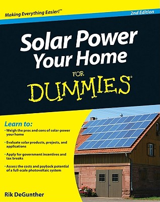Solar Power Your Home for Dummies - DeGunther, Rik