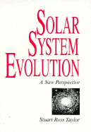Solar System Evolution