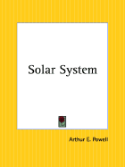 Solar System - Powell, Arthur E.