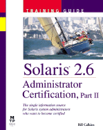 Solaris 2.6 Administrator Certification Part 2