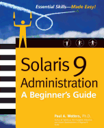 Solaris 9 Administration: A Beginner's Guide