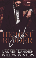 Sold: Highest Bidder