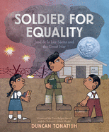 Soldier for Equality: Jos? de la Luz S�enz and the Great War