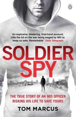 Soldier Spy - Marcus, Tom