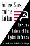 Soldiers, Spies, Rat Line (H)
