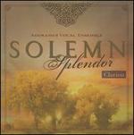 Solemn Splendor