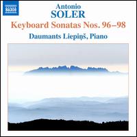 Soler: Keyboard Sonatas Nos. 96-98 - Daumants Liepins (piano)