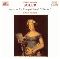Soler: Sonatas for Harpsichord, Vol. 9 - Gilbert Rowland (harpsichord)