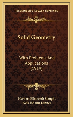 Solid Geometry: With Problems and Applications (1919) - Slaught, Herbert Ellsworth, and Lennes, Nels Johann
