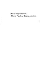 Solid-liquid flow slurry pipeline transportation