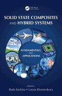 Solid State Composites and Hybrid Systems: Fundamentals and Applications