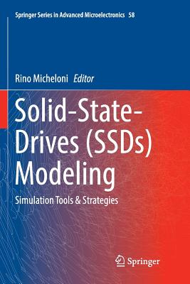 Solid-State-Drives (Ssds) Modeling: Simulation Tools & Strategies - Micheloni, Rino (Editor)