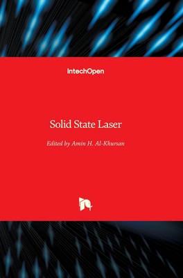 Solid State Laser - Al-Khursan, Amin (Editor)