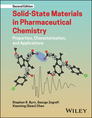 Solid-State Materials in Pharmaceutical Chemistry - Byrn, Stephen R