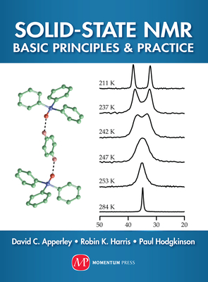 Solid-State NMR: Basic Principles and Practice - Apperley, David C, and Harris, Robin K, and Hodgkinson, Paul