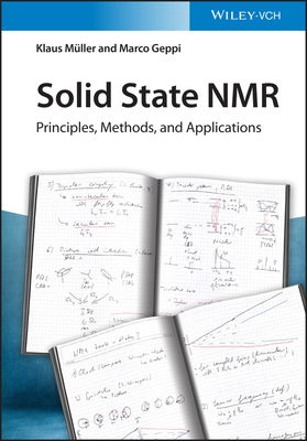Solid State NMR: Principles, Methods, and Applications - M�ller, Klaus, and Geppi, Marco