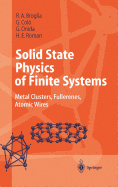 Solid State Physics of Finite Systems: Metal Clusters, Fullerenes, Atomic Wires