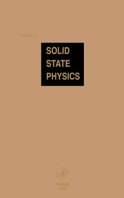 Solid State Physics: Volume 51 - Ehrenreich, Henry (Editor), and Spaepen, Frans (Editor)