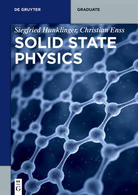 Solid State Physics - Hunklinger, Siegfried, and Enss, Christian