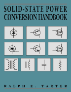 Solid-State Power Conversion Handbook