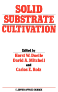 Solid Substrate Cultivation