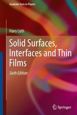 Solid Surfaces, Interfaces and Thin Films - L�th, Hans