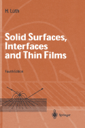 Solid Surfaces, Interfaces and Thin Films