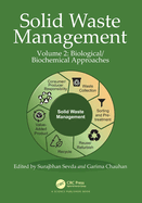 Solid Waste Management: Volume 2: Biological/Biochemical Approaches