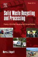 Solid Waste Recycling and Processing: Planning of Solid Waste Recycling Facilities and Programs