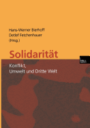 Solidaritat: Konflikt, Umwelt Und Dritte Welt