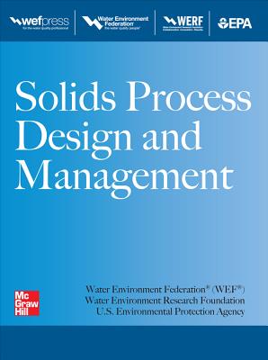 Solids Process Design and Management - Water Environment Federation