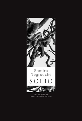 Solio - Negrouche, Samira, and Carlson, Nancy Naomi (Translated by)