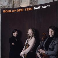 Solitaires - Boulanger Trio
