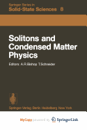Solitons and Condensed Matter Physics.