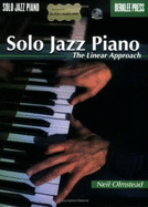 Solo Jazz Piano: The Linear Approach