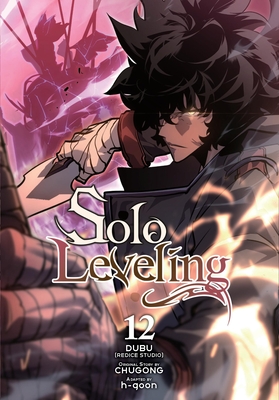 Solo Leveling, Vol. 12 (Comic) - Chugong (Original Author), and H-Goon (Adapted by), and Dubu(redice Studio)