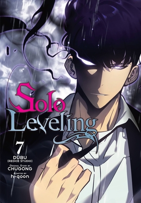 Solo Leveling, Vol. 7 (Comic) - Chugong (Original Author), and H-Goon (Adapted by), and Dubu(redice Studio)
