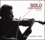 Solo, Vol. 1: Bach, Paganini, Ysa�e