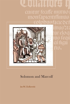 Solomon and Marcolf - Ziolkowski, Jan M (Translated by)