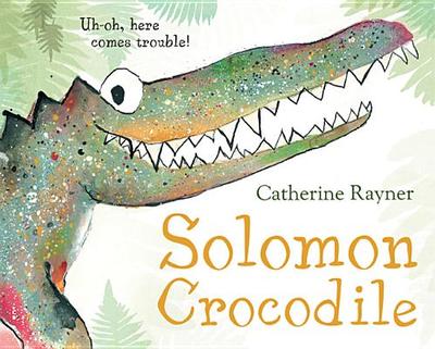 Solomon Crocodile: A Picture Book - 
