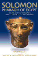 Solomon, Pharaoh of Egypt: The United Monarchy in Egypt