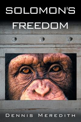 Solomon's Freedom - Meredith, Dennis