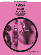 Solos for the Cello Player: Cello and Piano
