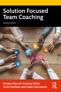 Solution-Focused Team Coaching
