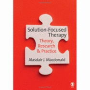 Solution-Focused Therapy: Theory, Research & Practice