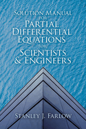 Solution Manual for Partial Differential Equations for Scientists and Engineers
